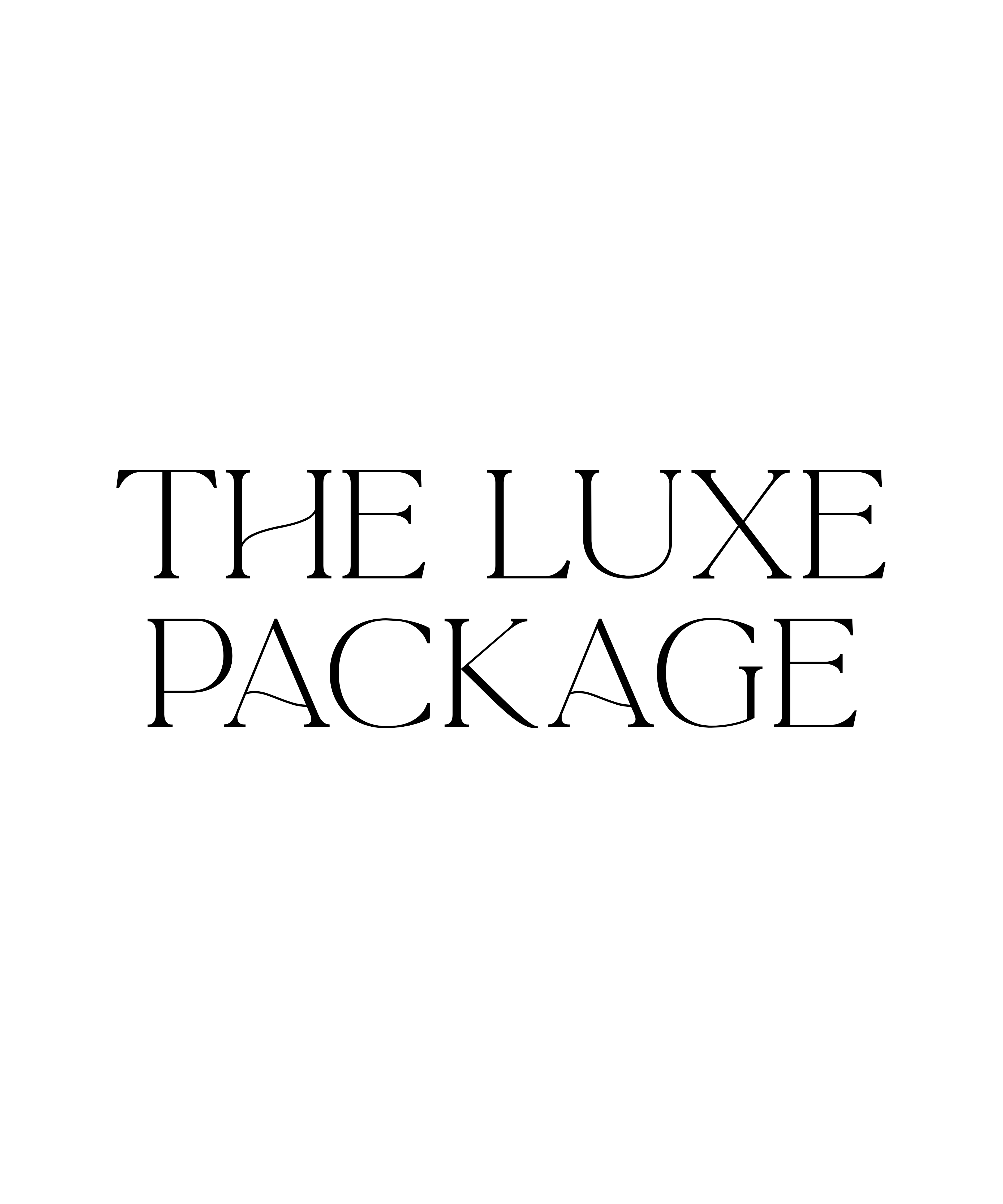 THE LUXE PACKAGE